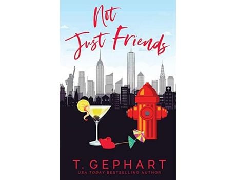 Livro Not Just Friends de T Gephart ( Inglês )