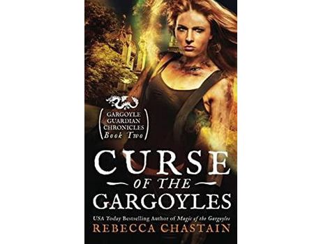 Livro Curse Of The Gargoyles de Rebecca Chastain ( Inglês )