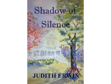 Livro Shadow Of Silence de Judith Erwin ( Inglês )