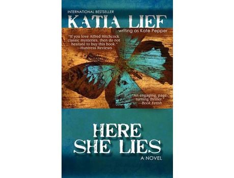 Livro Here She Lies de Katia Lief ( Inglês )