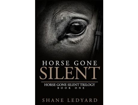 Livro Horse Gone Silent de Shane Ledyard ( Inglês )