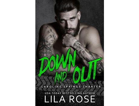 Livro Down And Out de Lila Rose ( Inglês )