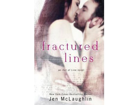 Livro Fractured Lines (Out Of Line #4) de Jen McLaughlin ( Inglês )