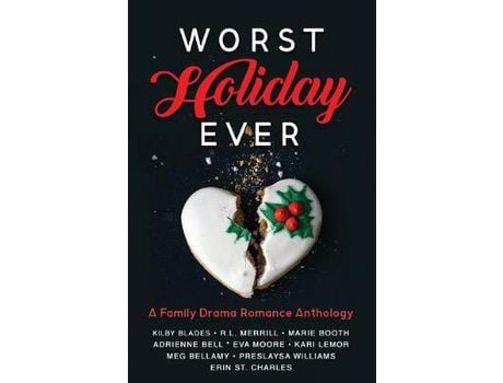 Livro Worst Holiday Ever: A Family Drama Romance Anthology de Kilby Blades ( Inglês )