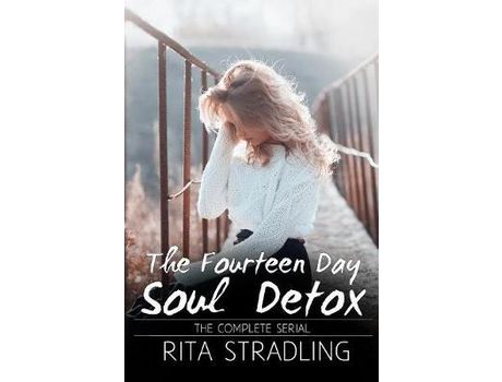Livro The Fourteen Day Soul Detox: The Complete Serial de Rita Stradling ( Inglês )