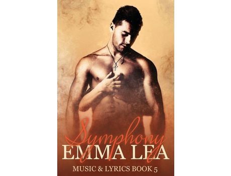 Livro Symphony: Music &Amp; Lyrics Book 5 de Emma Lea ( Inglês )