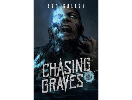 Livro Chasing Graves de Ben Galley ( Inglês )