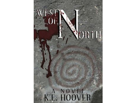 Livro West Of North de K E Hoover ( Inglês )