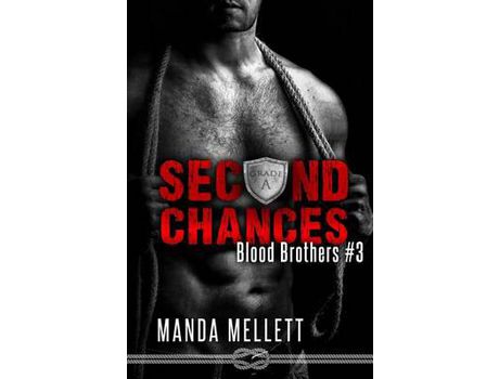 Livro Second Chances (Blood Brothers #3) de Manda Mellett ( Inglês )