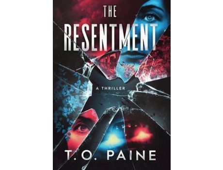 Livro The Resentment de T. O. Paine ( Inglês )