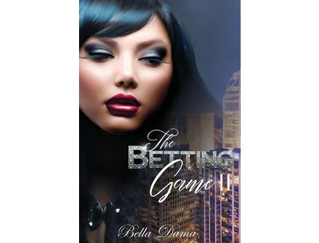 Livro The Betting Game 2 de Bella Dama ( Inglês )
