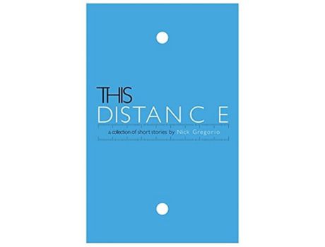Livro This Distance de Nick Gregorio ( Inglês )