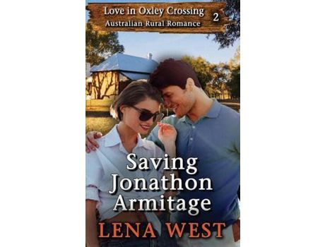 Livro Saving Jonathon Armitage: Australian Rural Romance de Lena West ( Inglês )