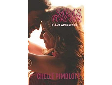 Livro Sara'S Forever (Drake Wines Book .3.5. de Chelle Pimblott ( Inglês )