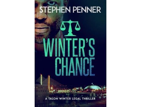 Livro Winter'S Chance: Talon Winter Legal Thriller #2 de Stephen Penner ( Inglês )