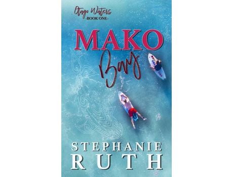 Livro Mako Bay: A New Zealand Friends To Lovers Romance. de Stephanie Ruth (Inglês)