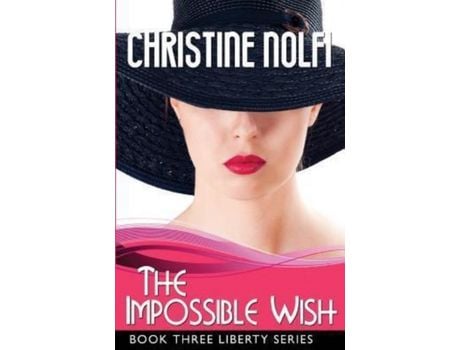 Livro The Impossible Wish de Christine Nolfi ( Inglês )