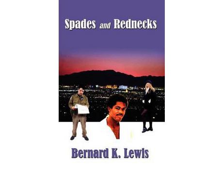 Livro Spades And Rednecks de Bernard K. Lewis ( Inglês )