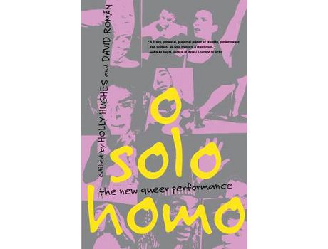 Livro O Solo Homo : The New Queer Performance de Holly Hughes ( Inglês )