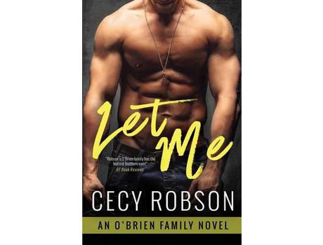 Livro Let Me: An O'Brien Family Novel de Cecy Robson ( Inglês )
