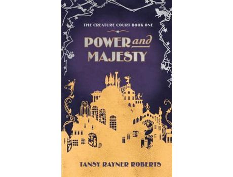 Livro Power And Majesty de Tansy Rayner Roberts ( Inglês )