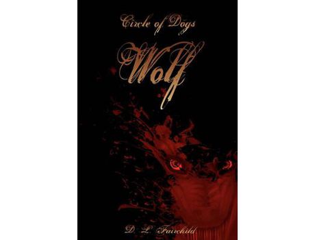 Livro Circle Of Dogs: Wolf de D. L. Fairchild ( Inglês )