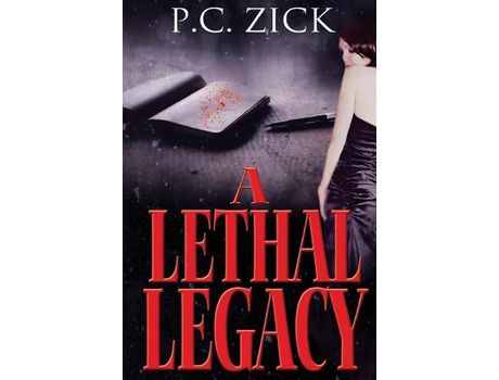Livro A Lethal Legacy de P. C. Zick ( Inglês )