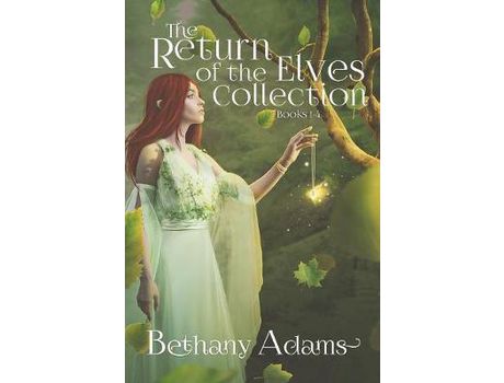 Livro The Return Of The Elves Collection: Books 1-4 de Bethany Adams ( Inglês )