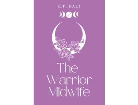 Livro The Warrior Midwife (Pastel Edition) de E.P. Bali ( Inglês )
