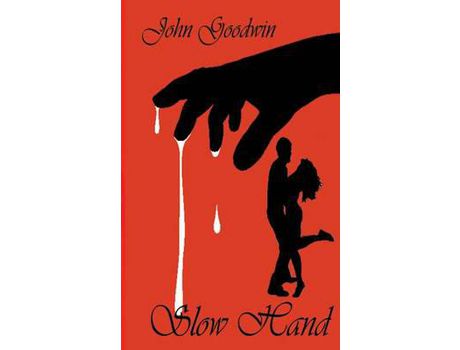 Livro Slow Hand de John Goodwin ( Inglês )