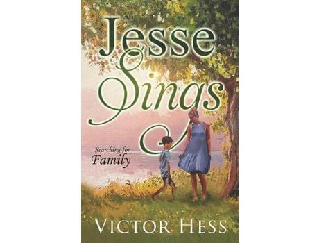 Livro Jesse Sings: Searching For Family de Victor Hess ( Inglês )
