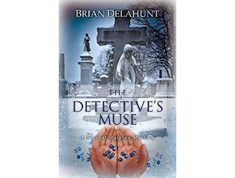Livro The Detective'S Muse: A Niall O'Huiginn Mystery de Brian Delahunt ( Inglês )
