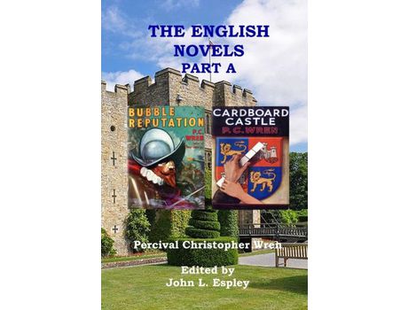 Livro The English Novels Part A: Bubble Reputation &Amp; Cardboard Castle de John L. Espley ( Inglês )