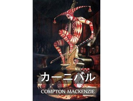 Livro ?????: Carnival, Japanese de Compton Mackenzie ( Inglês )