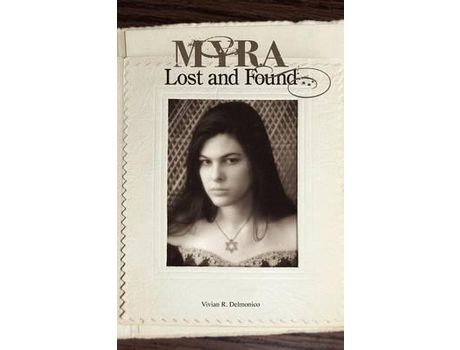 Livro Myra Lost And Found de Vivian R. Delmonico ( Inglês )