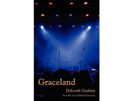 Livro Graceland: Book 4 Of The Jp Kinkaid Chronicles de Deborah Grabien ( Inglês )