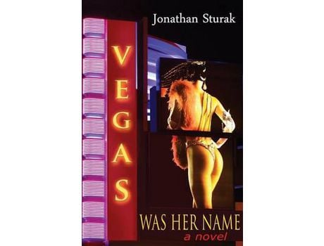 Livro Vegas Was Her Name de Jonathan Sturak ( Inglês )