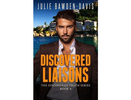 Livro Discovered Liaisons de Julie Bawden-Davis ( Inglês )