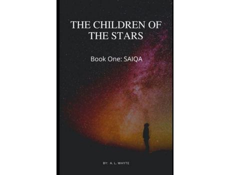 Livro The Children Of The Stars Book One, Saiqa: Science Fiction de A L Whyte ( Inglês )
