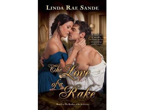 Livro The Love Of A Rake de LindaRae Sande ( Inglês )