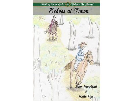 Livro Waiting For An Echo Volume 2: Echoes At Dawn de Jann Rowland ( Inglês )