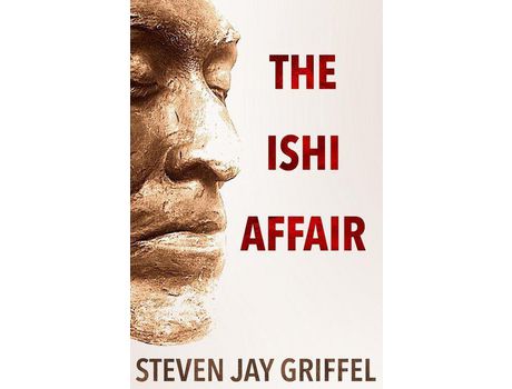 Livro The Ishi Affair de Steven Jay Griffel ( Inglês )