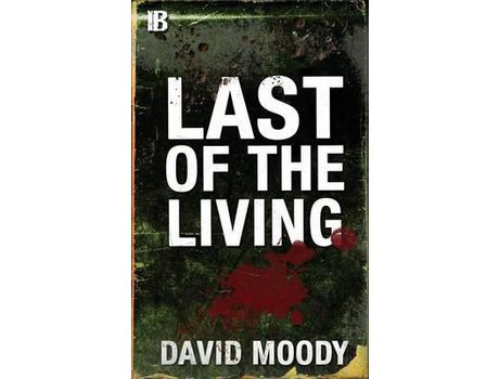 Livro Last Of The Living de David Moody ( Inglês )