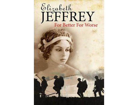 Livro For Better, For Worse de Elizabeth Jeffrey ( Inglês )