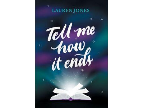 Livro Tell Me How It Ends de Lauren Jones ( Inglês )