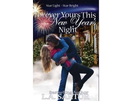 Livro Forever Yours This New Year'S Night de L. A. Sartor ( Inglês )