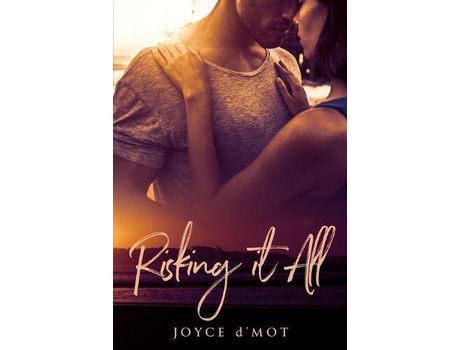 Livro Risking It All de Joyce d'Mot ( Inglês )