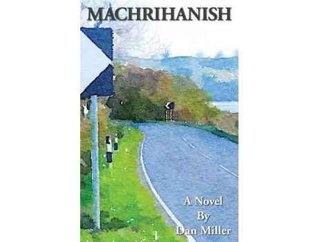 Livro Machrihanish: A Novel de Dan Miller ( Inglês )