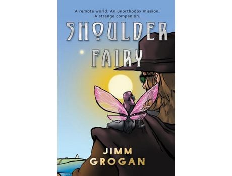Livro Shoulder Fairy de Jimm Grogan ( Inglês )