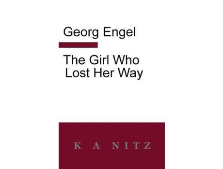 Livro The Girl Who Lost Her Way de Georg Julius Leopold Engel ( Inglês )